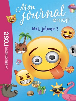 cover image of emoji TM mon journal 01--Moi, jalouse ?